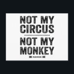 Nicht mein Zirkel, nicht mein Affe Postkarte<br><div class="desc">Polnisches Sprichwort,  Nicht Mein Zirkus Nicht Mein Affe im Letterpress-Druck von Alice Flynn.</div>