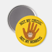 Nicht mein Zirkus - Magnet (Vorderseite/Rückseite)