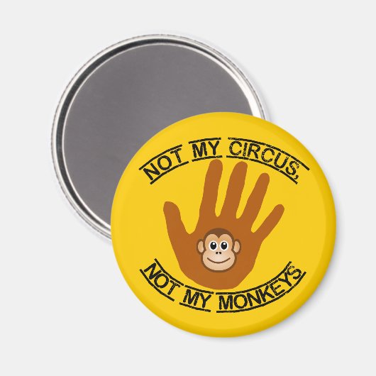 Nicht mein Zirkus - Magnet (Vorderseite/Rückseite)