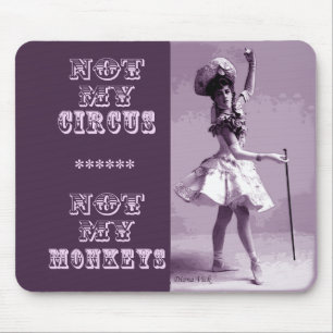 Nicht mein Zirkus-Mauspad Mousepad