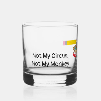 Nicht mein Zirkus, nicht mein Affe Whiskyglas