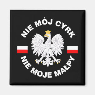 Nicht mein Zirkus, nicht mein Affenmagnet Magnet