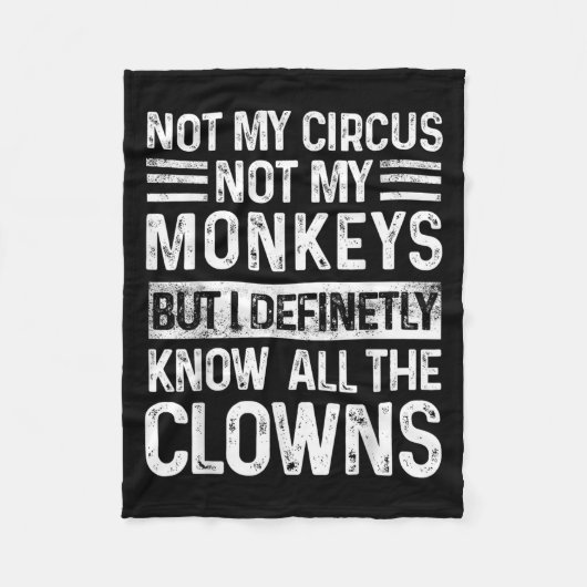Nicht mein Zirkus, nicht meine Affen, aber ich ken Fleecedecke (Vorderseite)
