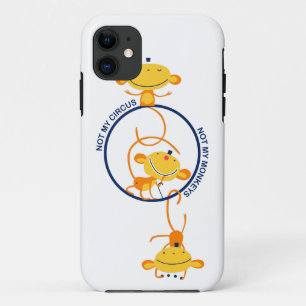 nicht mein Zirkus, nicht meine Affen! iPhone 11 Hülle