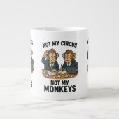 Nicht mein Zirkus, nicht meine Affen - Funny Carto Jumbo-Tasse (Vorderseite)