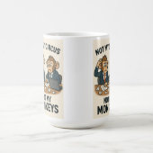 Nicht mein Zirkus, nicht meine Affen - Funny Carto Kaffeetasse (Mittel)