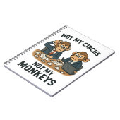 Nicht mein Zirkus, nicht meine Affen - Funny Carto Notizblock (Linke Seite)