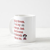 Nicht mein Zirkus, nicht meine Affen. Kaffeetasse (Vorderseite Links)