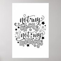 Nicht mein Zirkus, nicht meine Affen lustige Mama