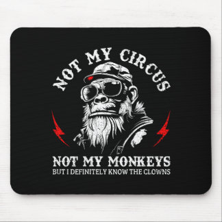 Nicht mein Zirkus, nicht meine Affen, lustiger Gor Mousepad