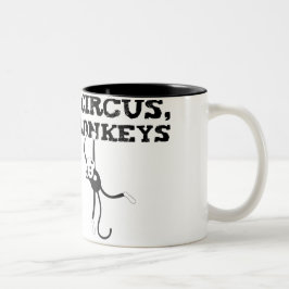 Nicht mein Zirkus, nicht meine Affen-Tasse Zweifarbige Tasse