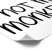 Nicht mein Zirkus oder meine Affen Funny Poster-Ze Poster (Ecke)