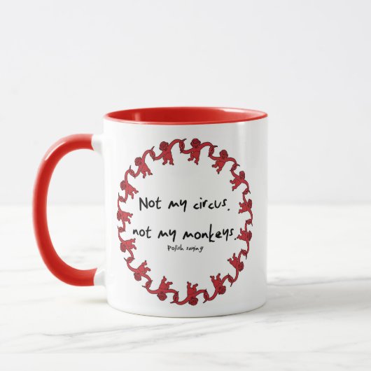 Nicht mein Zirkus Tasse (Links)