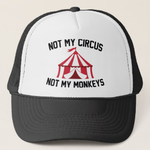 Nicht mein Zirkus Truckerkappe