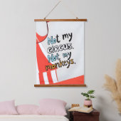 Nicht mein Zirkus Wandteppich Mit Holzrahmen (Schlafzimmer)