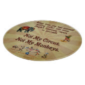 Nicht meine Affen, nicht mein Zirkus Schneidebrett (Ecke)