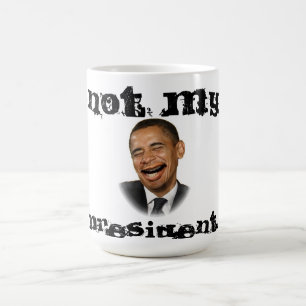 "Nicht meine lustige Anti-Obama Kaffee-Tasse Kaffeetasse