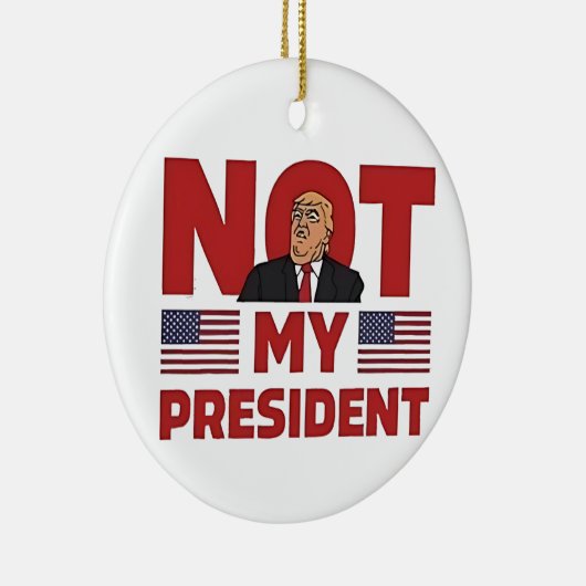 Nicht meine Rede von Präsident gegen Trump zur Amt Keramik Ornament (Rechts)