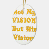 Nicht meine Vision, sondern seine Vision Keramikornament (Links)