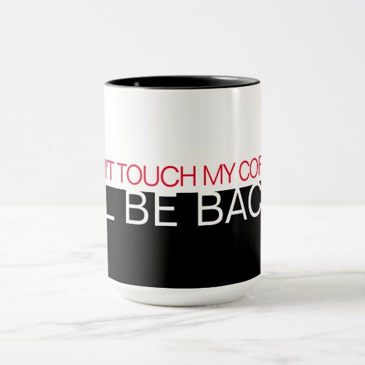 'Nicht  meinen Kaffee' WightRed Text halb schwarz Tasse (Zentrum)