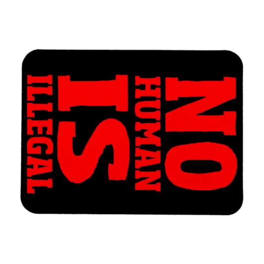 Nicht menschlich ist illegal magnet (Horizontal)