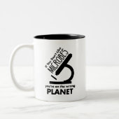 Nicht Mikroben, die man auf dem falschen Planeten Zweifarbige Tasse (Links)