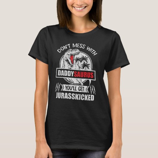 Nicht mit Daddy Saurus Dinosaur Vater T-Shirt (Vorderseite)