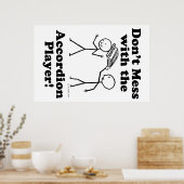 Nicht mit dem Accordion-Spieler durcheinander tret Poster (Küche)