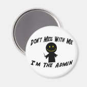 Nicht mit dem Administrator durcheinander Magnet (Vorderseite/Rückseite)