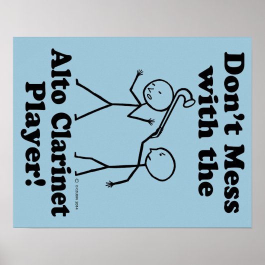 Nicht mit dem Alto Sax Player verwechseln Poster (Vorne)
