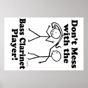Nicht mit dem Bass Klarinettenspieler durcheinande Poster