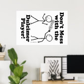 Nicht mit dem Dulcimer-Spieler durcheinander trete Poster (Heimbüro)