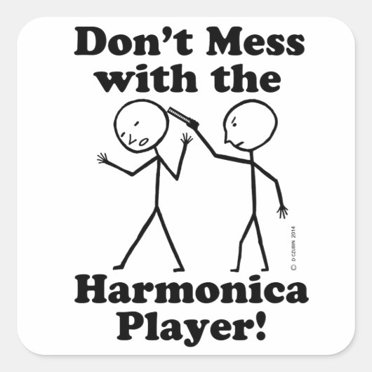 Nicht mit dem Harmonica-Spieler durcheinander brin Quadratischer Aufkleber (Vorderseite)