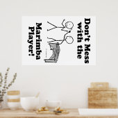 Nicht mit dem Marimba-Spieler durcheinander bringe Poster (Küche)