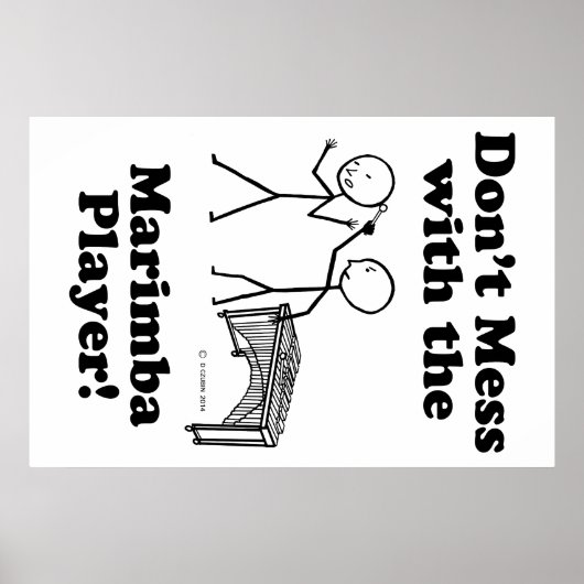 Nicht mit dem Marimba-Spieler durcheinander bringe Poster (Vorne)