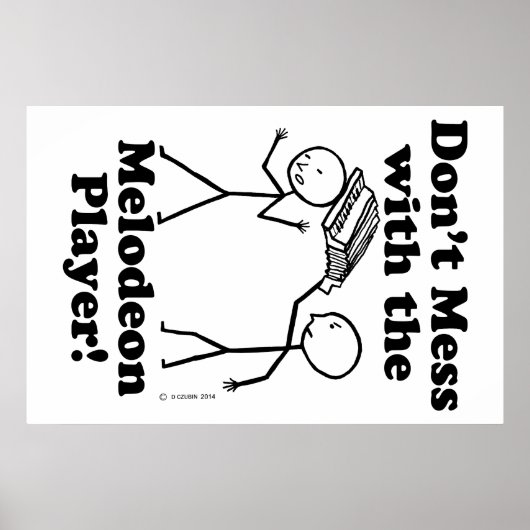 Nicht mit dem Melodeon-Spieler durcheinander trete Poster (Vorne)