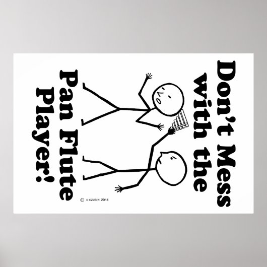 Nicht mit dem Pan Flute Player verwechseln Poster (Vorne)