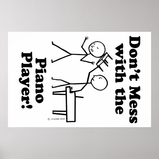 Nicht mit dem Piano-Spieler durcheinander bringen Poster (Vorne)
