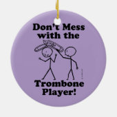 Nicht mit dem Trombone-Spieler durcheinander Keramik Ornament (Hinten)