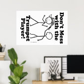 Nicht mit dem Trumpet-Player durcheinander Poster (Heimbüro)
