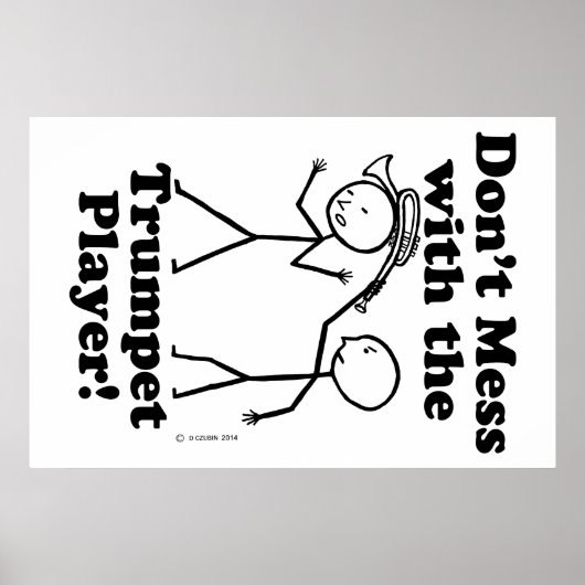 Nicht mit dem Trumpet-Player durcheinander Poster (Vorne)