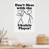 Nicht mit dem Ukulele-Spieler durcheinander bringe Poster (Küche)