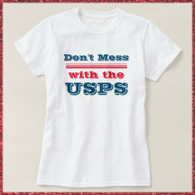 Nicht mit dem USPS-T - Shirt durcheinander bringen
