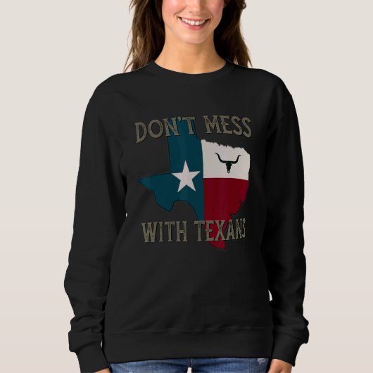Nicht mit den Texanern verwechseln, die einsamen S Sweatshirt (Vorderseite)