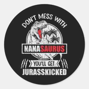 Nicht mit der Familie Mommy von Nana Saurus Dinosa Runder Aufkleber