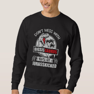 Nicht mit der großen Schwester Saurus Dinosaur-Fam Sweatshirt