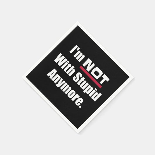 Nicht mit dummen Scheidungen noch lustiger brechen Serviette (Ecke)