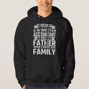 Nicht mit einem respektierten Buchhalter verwechse Hoodie