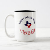 Nicht mit einer Texas-Girl-Zazzle-Tasse durcheinan Zweifarbige Tasse (Links)