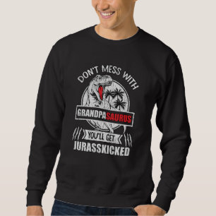 Nicht mit Großvater Saurus Dinosaurier Vater Sweatshirt